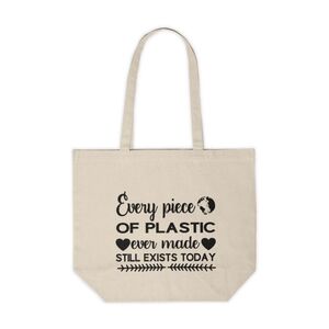 Every Piece of Plastic Ever Made, Still Exists Today Custom Canvas Tote Bag